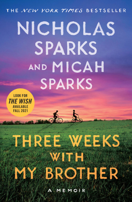Book cover of Three Weeks with My Brother by Nicholas Sparks Book cover of Three Weeks with My Brother by Nicholas Sparks